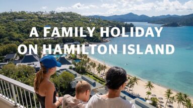 A Family Holiday on Hamilton Island