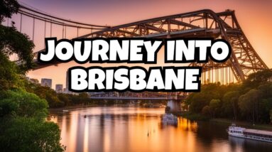 Curiosity Unleashed: Journey into the Heart of Brisbane