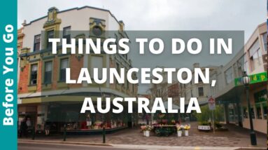 7 BEST Things to Do in Launceston, Australia | Tasmania Tourism & Travel Guide