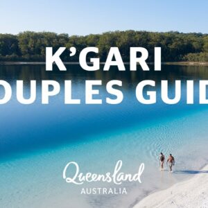 How to do a couples holiday to K'gari (Formerly Fraser Island)