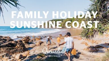 How to do a family holiday on the Sunshine Coast