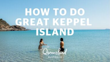 How to do Great Keppel Island