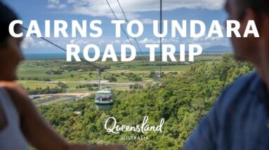 Must-do road trip from Cairns to Undara