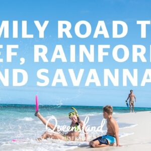 Take a family road trip in Cairns and Great Barrier Reef
