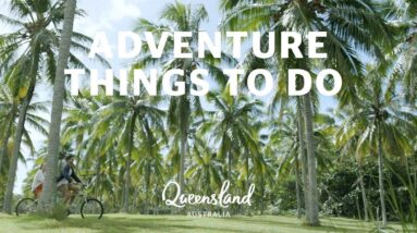 The best adventure experiences in Queensland