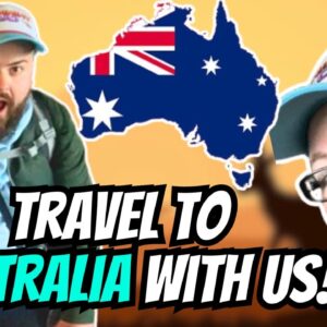 TRAVEL TO AUSTRALIA WITH US! *22 hours on a plane!*