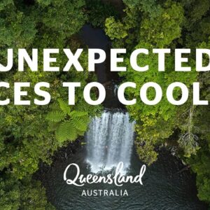 Unexpected Places to Cool off around Queensland
