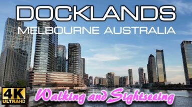 DOCKLANDS Melbourne CITY 4K UHD Cinematic WALKING TOUR | Travel VICTORIA AUSTRALIA 2023 | VIRTUAL