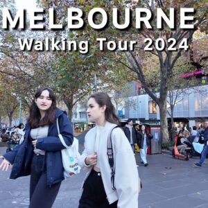 Melbourne City CBD Walking Tour Australia 2024