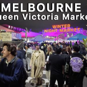 Walk through Queen Victoria Market at Night Melbourne Australia 4K Video