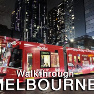 Melbourne City at Night Walkthrough Australia 4K Video