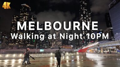 Walkthrough Melbourne City on Sunday Night 10 PM Australia 4K Video