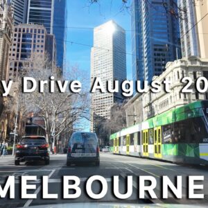 Melbourne City CBD Driving Tour in August 2024