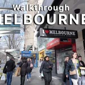 Walkthrough Melbourne City Australia 4K Video Tour