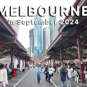 Exploring Melbourne Australia Queen Victoria Market in September 2024