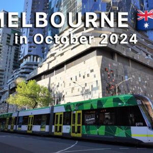 Exploring Melbourne in October 2024 4K Video