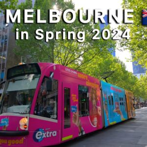 Melbourne Australia Virtual Tour in Spring 2024 4K Video