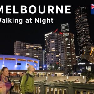 Walking Around Melbourne on Tuesday Night Australia 4K Video