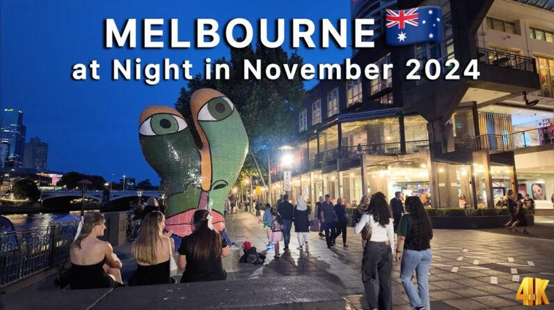 Melbourne Australia at Night in November 2024 4K Video