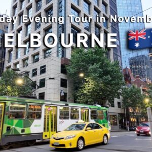 Melbourne Australia Evening Tour in November 2024 4K Video